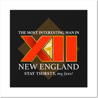 Most Interesting Man in New England Posters and Art